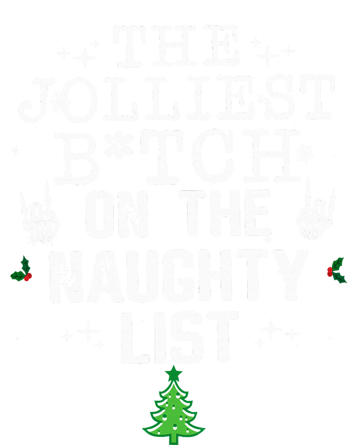 The Jolliest Bitch On The Naughty List Funny Christmas Toddler Fine Jersey T-Shirt