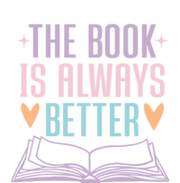 The Book Is Always Better Books Lover Kids Long Sleeve Shirt