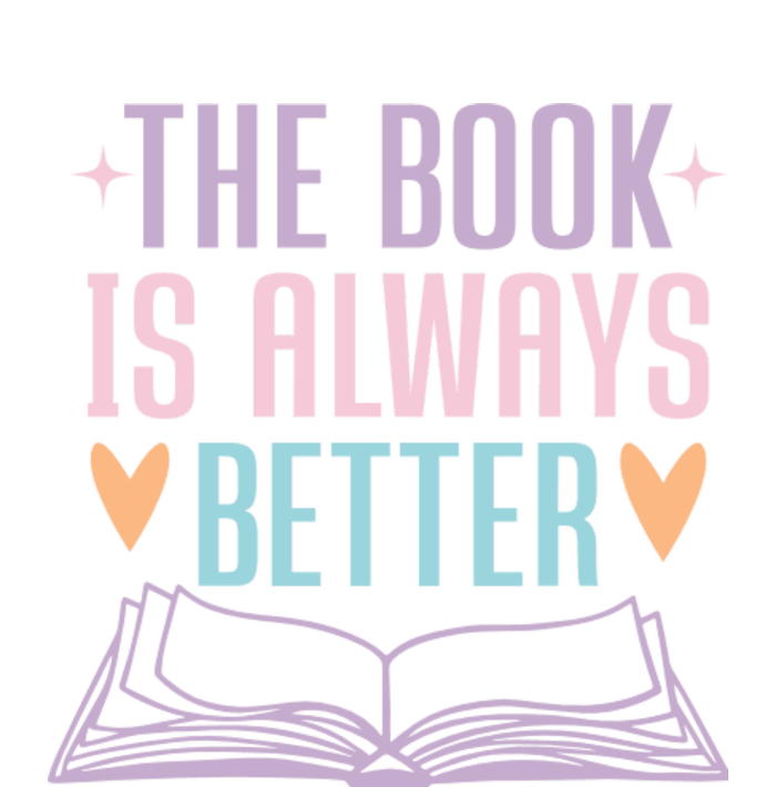 The Book Is Always Better Books Lover Kids Long Sleeve Shirt