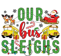 Our Bus Sleighs Bus Driver Christmas Bus Driver Xmas Party T-Shirt