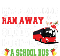 Reindeer Ran Away Now I Drive A School Bus Xmas Santa Driver Garment-Dyed Heavyweight T-Shirt