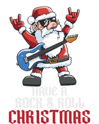 Have A Rock And Roll Christmas Rock Santa Music Lover Funny Gift T-Shirt