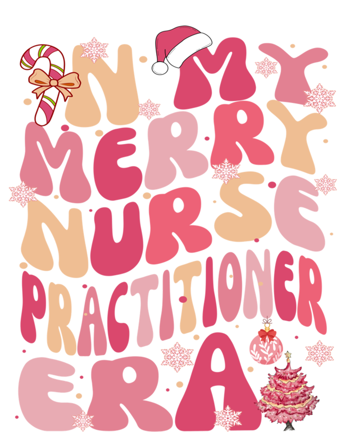 In My Merry Nurse Practitioner Era Retro Groovy Christmas Gift Women's T-Shirt