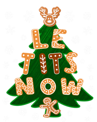 Le Tits Now Let It Snow Humor Christmas Funny Gift T-Shirt