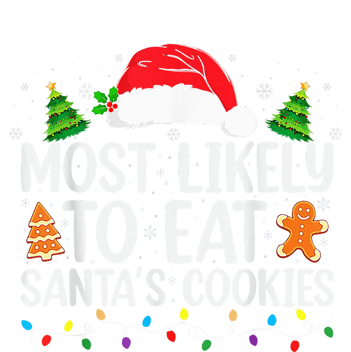 Most Likely To Eat Santas Cookies Christmas Family Matching Tall Long Sleeve T-Shirt