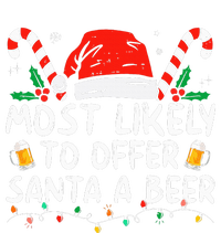 Most Likely To Offer Santa A Beer Funny Drinking Christmas Sweatshirt