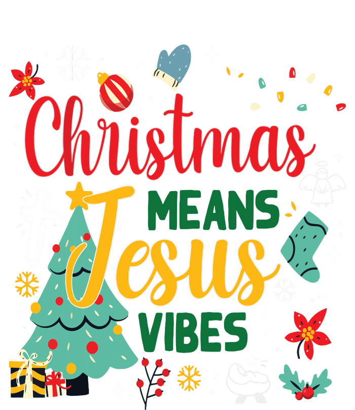 Christmas Means Jesus Vibes Xmas Women Christian Nativity Tie-Dye T-Shirt