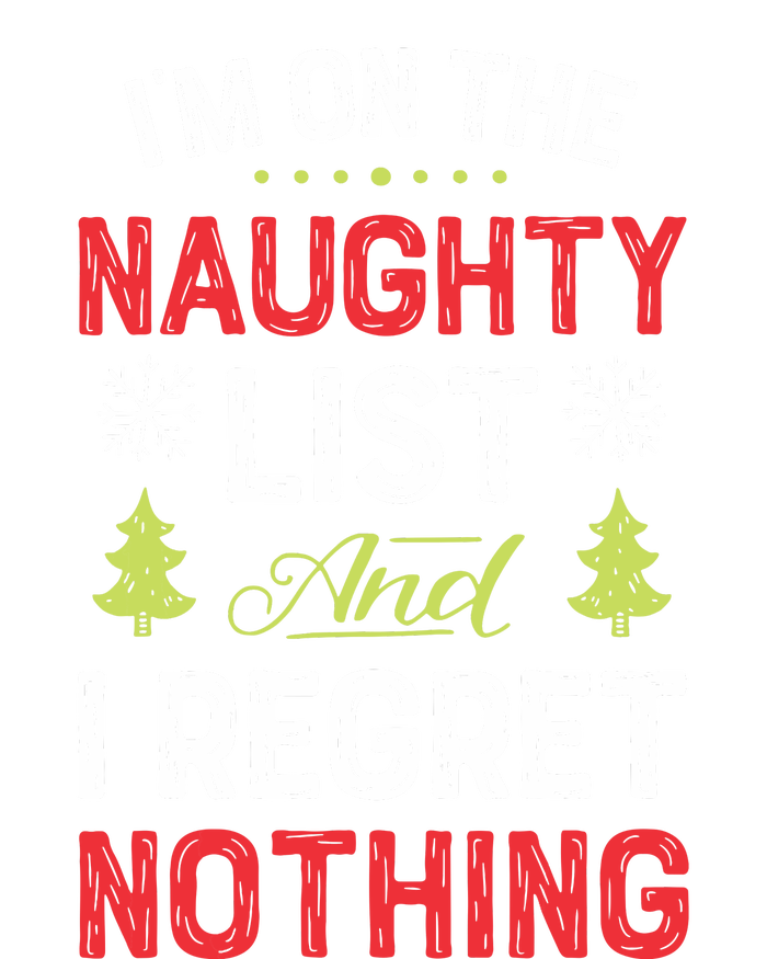 Im On The Naughty List Funny Christmas Xmas Gifts V-Neck T-Shirt