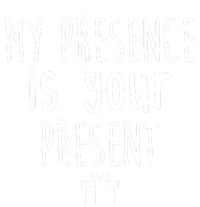 My Presence Is Your Present Funny Gift 25L Jumbo Tote