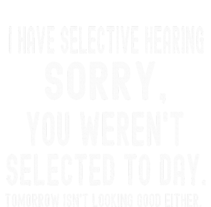 I Have Selective Hearing And You WerenT Selected Funny Women’s Perfect Tri Rocker Tank