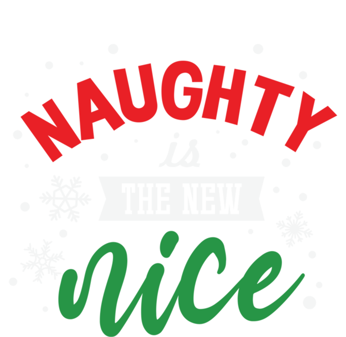 Christmas Gift Merry Xmas Gift Naughty Is The New Nice Cute Gift Ladies Long Sleeve Shirt