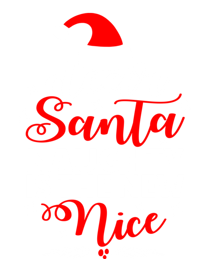 Dear Santa Naughty Is The New Nice Funny Christmas Funny Gift Cute Gift Tie-Dye Long Sleeve Shirt