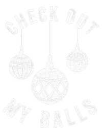 Check Out My Balls Funny Christmas Ornament  Performance Sprint T-Shirt