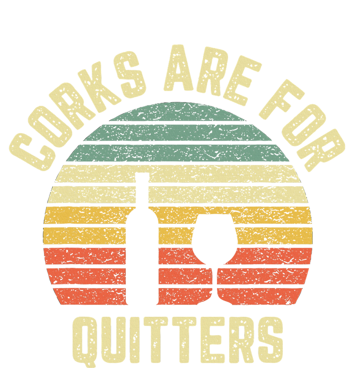 Funny Wine Corks Are For Quitters Wine Gift Idea  Women's Fleece Hoodie