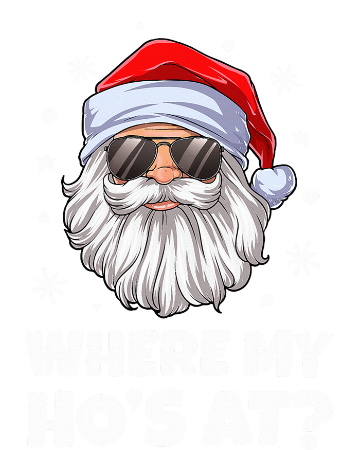 Where My Ho's At Funny Christmas Santa Inappropriate T-Shirt