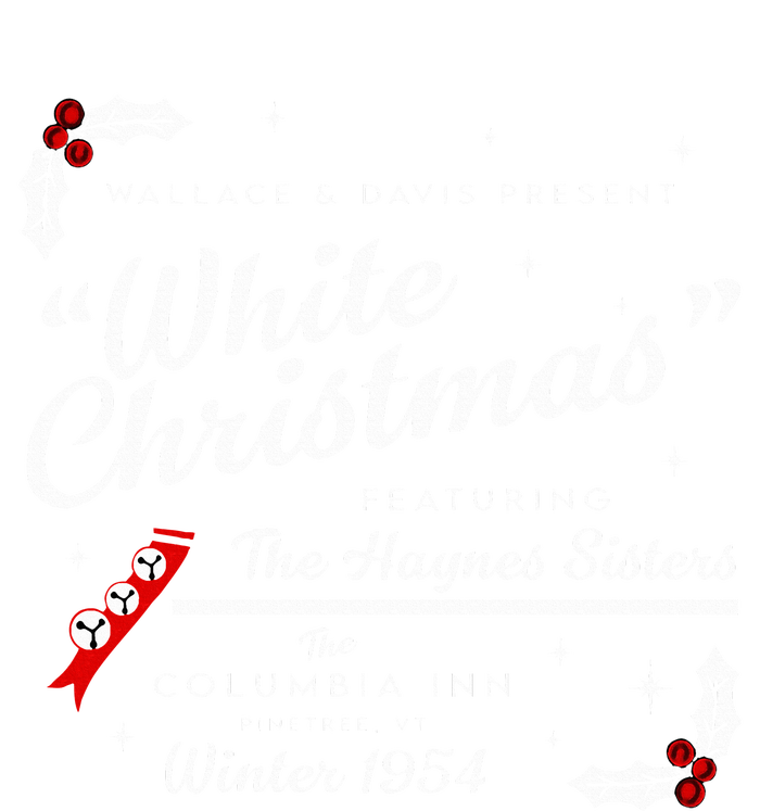 White Christmas Wallace And Davis Haynes Sister  T-Shirt