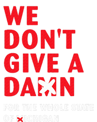 We don't give a damn for the whole state of Michigan  Short Acrylic Beanie