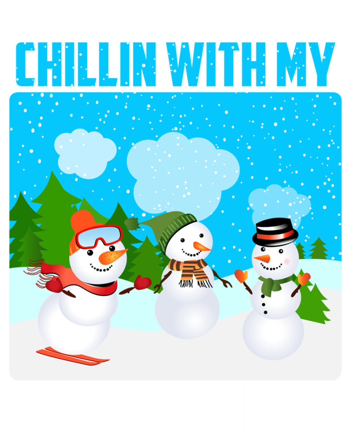 Chillin With My Snowmies Winter Christmas Scene Gift Sweatshirt