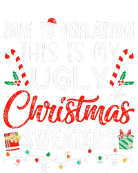 Funny Due To Inflation This Is My Ugly Christmas Sweaters  Tie Dye Hoodie