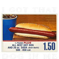 I Got That Dog In Me Funny Hot Dogs Combo  Mousepad