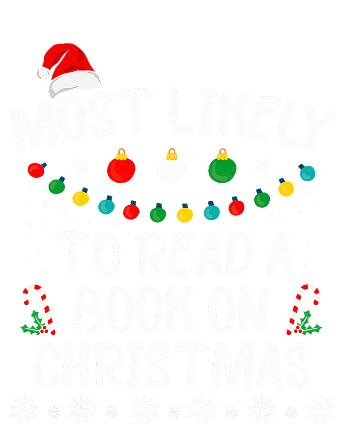 Most Likely To Read A Book On Christmas Book Lover Xmas  Kids Sweatshirt