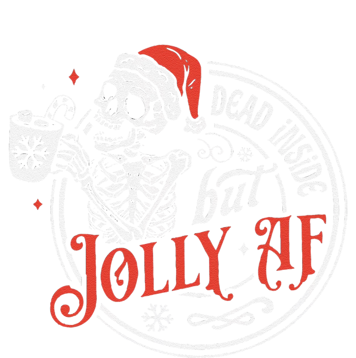 Funny Dead Inside But Jolly Af Dead Inside Jolly Skeleton Christmas Women's Fleece Hoodie