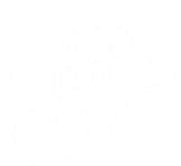 LetS Get Cozy Funny Graphic Tees And Meaningful Gift T-Shirt