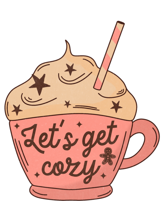 LetS Get Cozy Hot Chocolate Graphic Gift Canvas