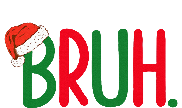 Funny Christmas Bruh Funny Xmas List  T-Shirt