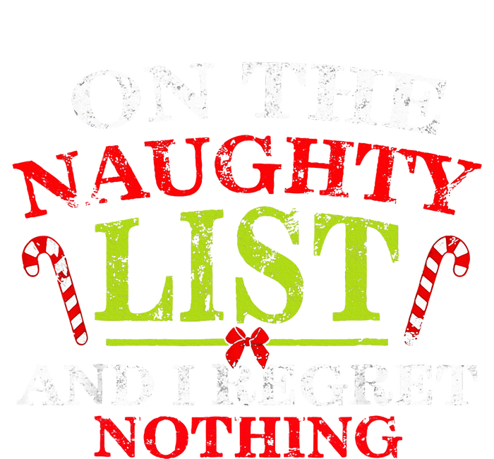 Funny On The List Of Naughty And I Regret Nothing Christmas  Ladies Essential Flowy Tank