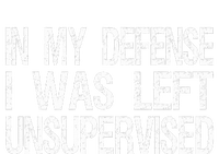 In My Defense I Was Left Unsupervised  Funny Retro Vintage  T-Shirt