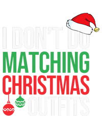 Family Christmas Pajamas I Dont Do Matching Christmas Outfit  Kids Long Sleeve Shirt