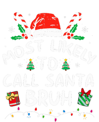 Most Likely To Call Santa Bruh Christmas Family Matching  T-Shirt