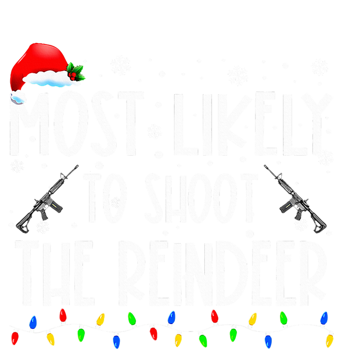 Most Likely To Shoot The Reindeer Family Matching Christmas Insulated Varsity Jacket