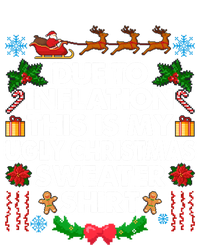 Christmas Funny Due To Inflation This Is My Ugly Sweater Gift Toddler T-Shirt