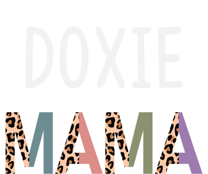 Doxie Mama Funny Dachshund Dog Lover Gift Gift Tall Hoodie