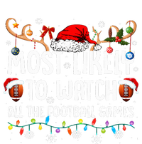 Most Likely To Watch All The Football Games Christmas Family  T-Shirt