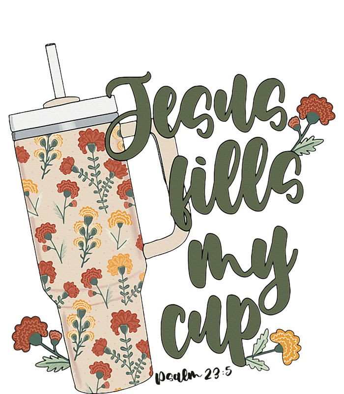 Jesus Fills My Cup  Sweatshirt