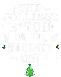 The Jolliest Bitch On The Naughty List Funny Christmas  Ladies Long Sleeve Shirt