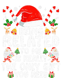 Being Related To Me Funny Christmas Family Xmas Pajamas  T-Shirt