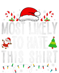 Most Likely To Hate This Family Xmas Pajamas  Women's T-Shirt