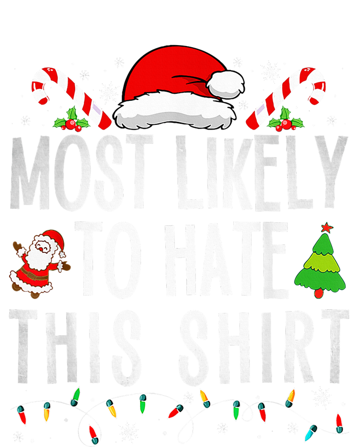 Most Likely To Hate This Family Xmas Pajamas  Women's T-Shirt