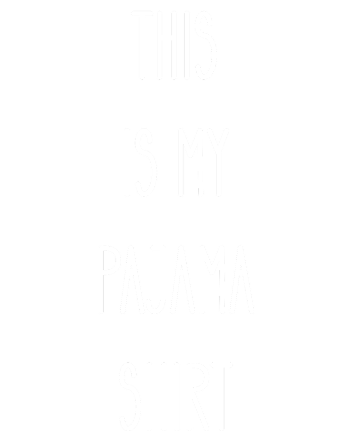 This Is My Pajama Funny Humor Quote Button