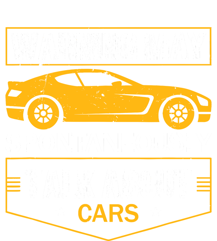 Warning May Spontaneously Start Talking About Cars Salesman T-Shirt