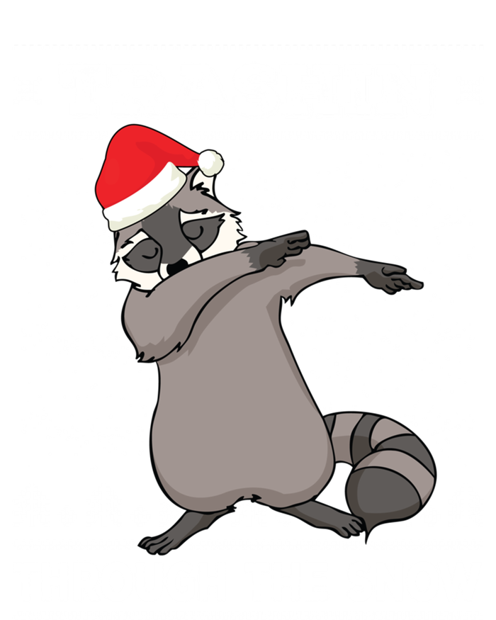 Trashin Through The Snow Dabbing Raccoon Merry Trashmas Dab Cute Gift T-Shirt