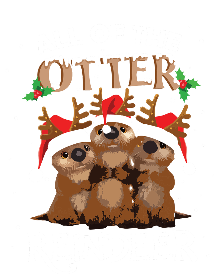 All Of The Otter Reindeer Christmas Funny Cute T-Shirt