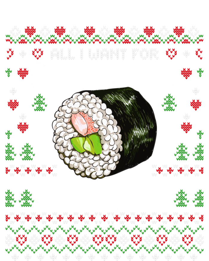 All I Want For Christmas Is Sushi Ugly Xmas Sweater Gift T-Shirt