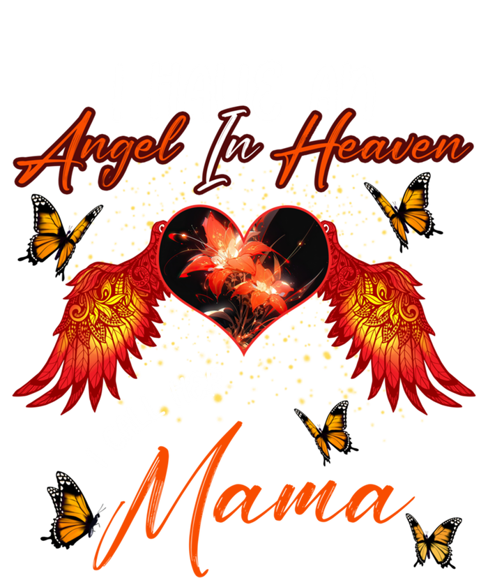 Cool Angel In Heaven Mama Family Best Friend Memorial Love Gift T-Shirt