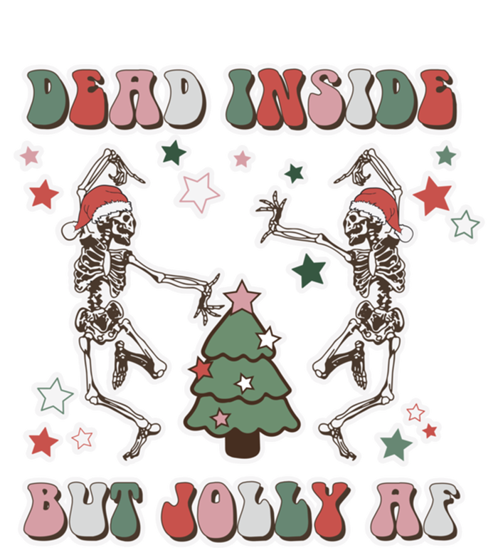 Dead Inside But Jolly Dancing Skeletons Christmas Great Gift T-Shirt