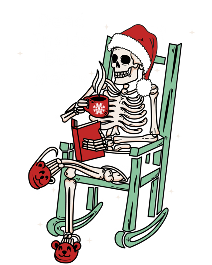 Dead Inside But Merry Funny Skeleton Coffee Christmas Gift T-Shirt